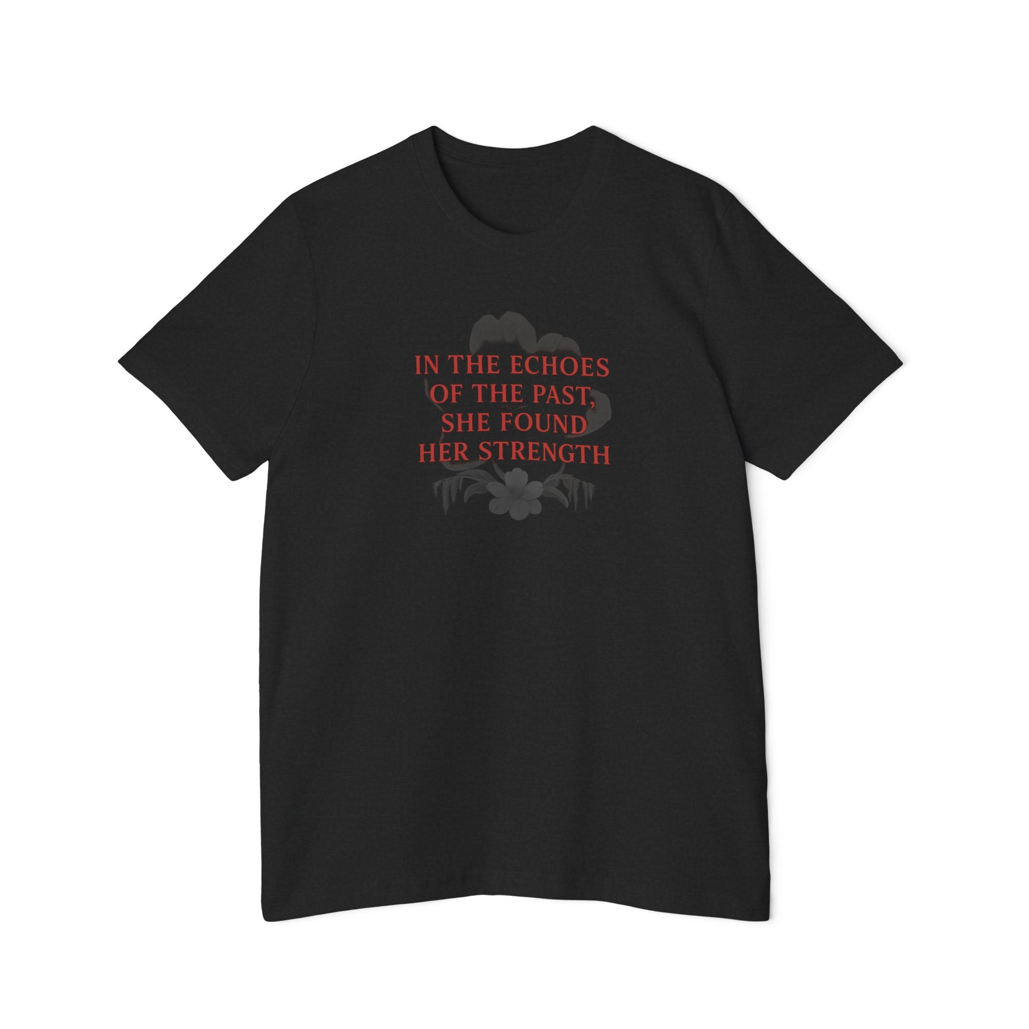 “In the Echoes of the Past” Gothic Quote T-Shirt – Shadows of the South Series
